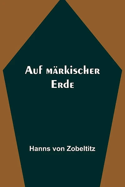 Auf märkischer Erde