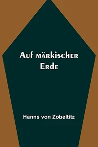 Auf märkischer Erde