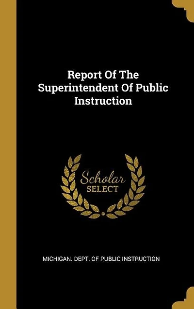 Report Of The Superintendent Of Public Instruction