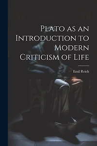 Plato as an Introduction to Modern Criticism of Life