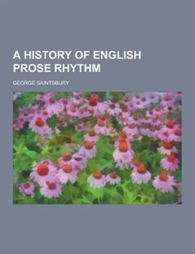 A History of English Prose Rhythm