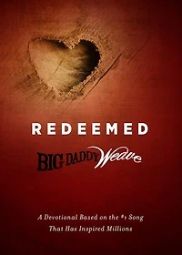 Redeemed: A Devotional Based On The #1 Classic Song That Has Inspired Millions