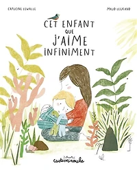 Cet enfant que j'aime infiniment