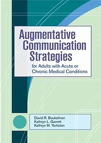 Augmentative Communication Strategies For Adults With Acute Or Chronic Medical Conditions