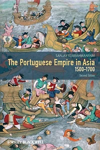 The Portuguese Empire Asia, 1500-1700: A Political and Economic History