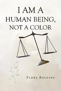 I Am a Human Being, Not a Color