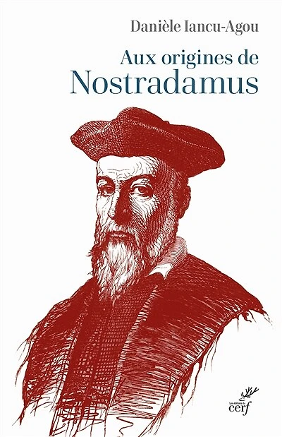 Aux origines de Nostradamus : versant maternel: maternel