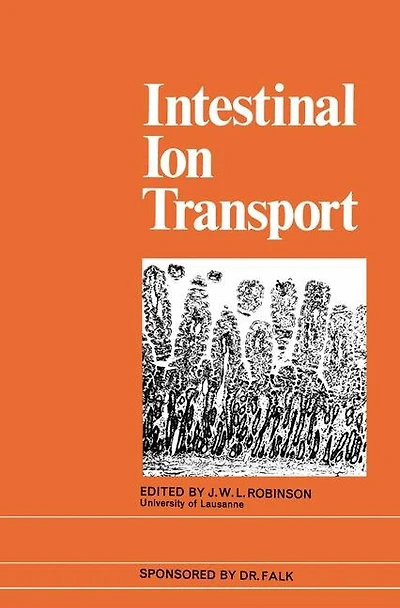Intestinal Ion Transport: The Proceedings of the International Symposium on Intestinal Ion Transport held at Titisee in May 1975