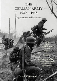 German Army 1939-1945organisation And Personnel