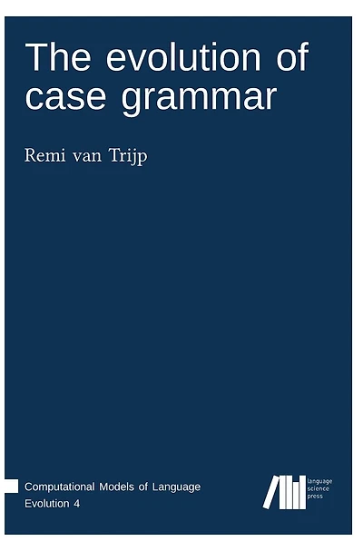The evolution of case grammar