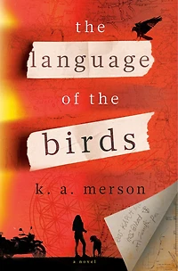 the Language of Birds: A Novel