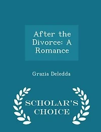 After the Divorce, a Romance