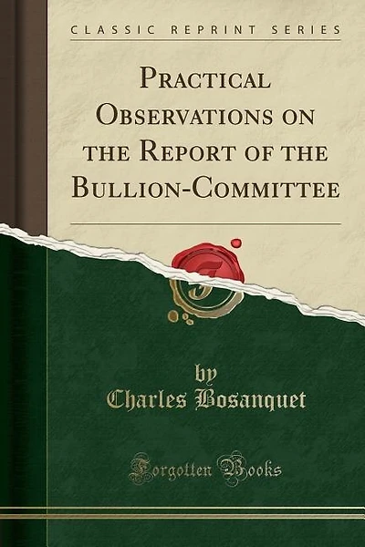 Practical Observations on the Report of the Bullion-Committee (Classic Reprint)