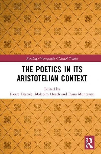 The Poetics its Aristotelian Context