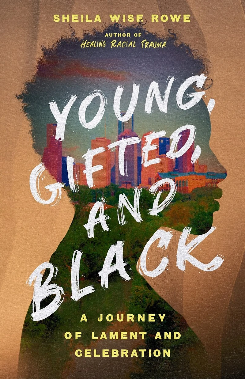 Young, Gifted, and Black: A Journey of Lament Celebration