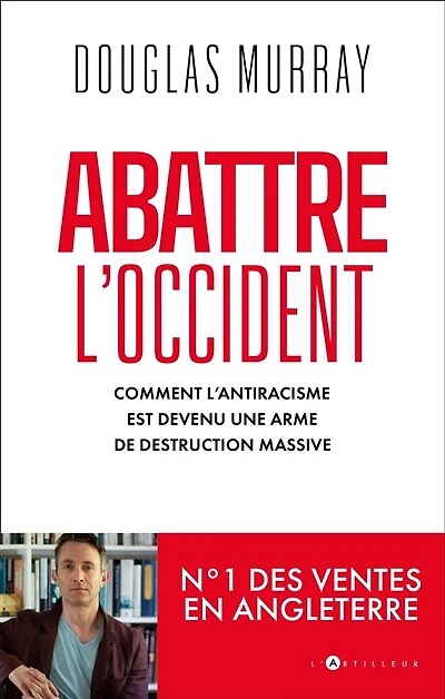 Abattre l'Occident: la guerre culturelle est une menace mortelle