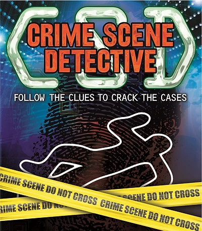 Crime Scene Detective: Follow The Clues To Crack The Cases