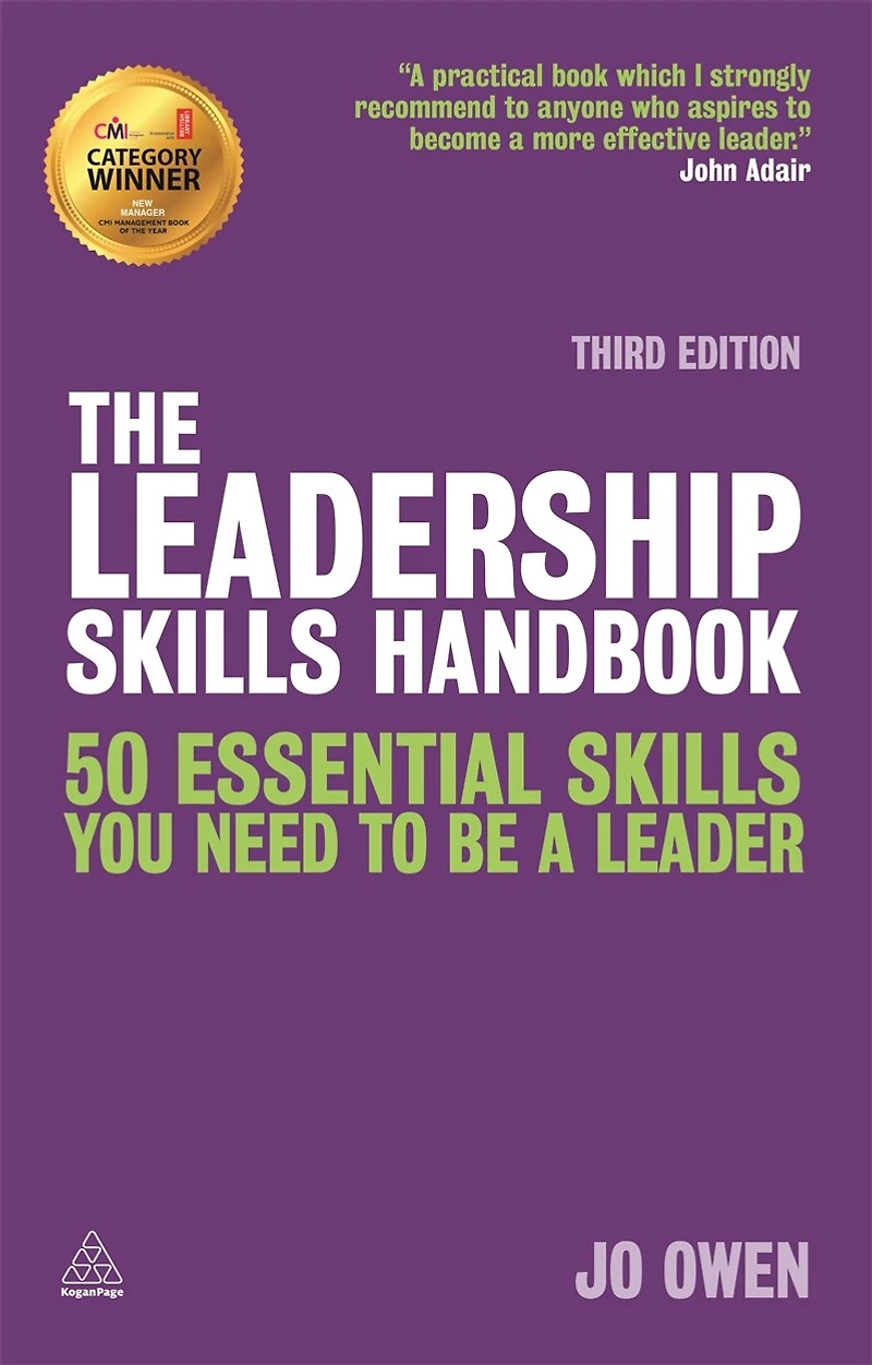 The Leadership Skills Handbook: 100 Essential You Need to Be A Leader