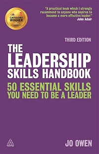 The Leadership Skills Handbook: 100 Essential You Need to Be A Leader