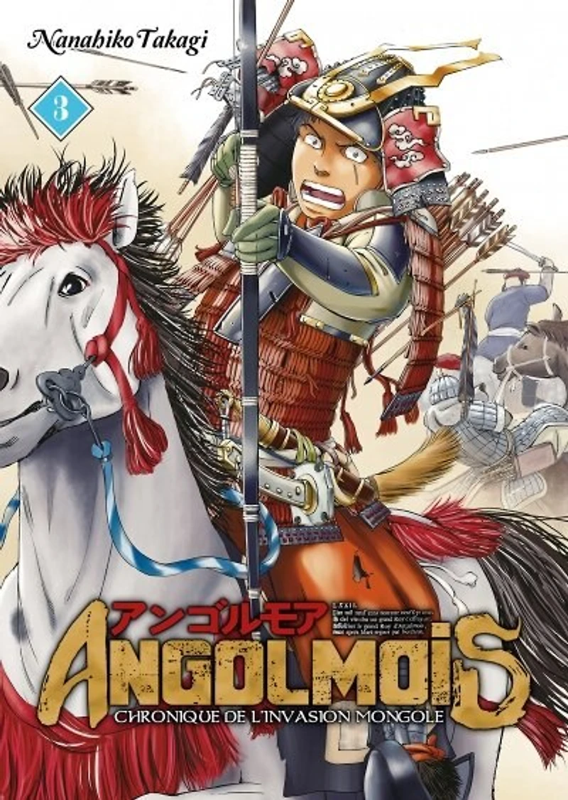 Angolmois : chronique de l'invasion mongole, Vol. 3