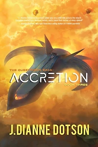 Accretion: The Questrison Saga: Book Three
