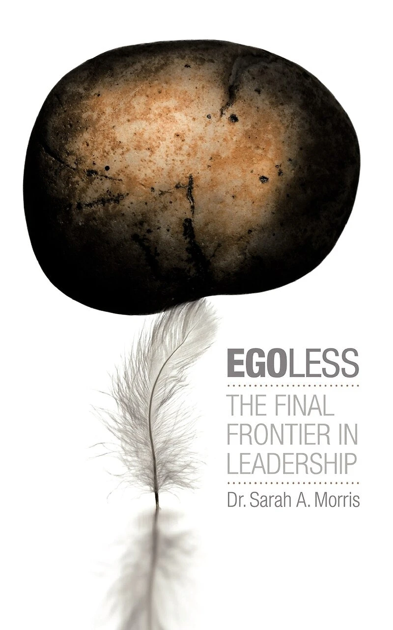 Egoless: The Final Frontier Leadership