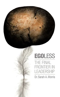 Egoless: The Final Frontier Leadership