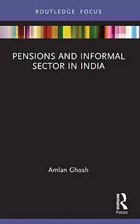 Pensions and Informal Sector India