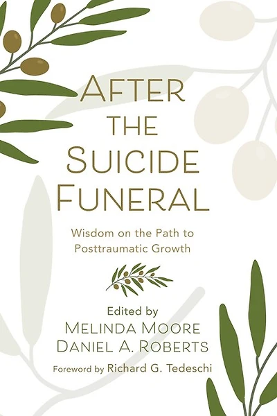 After the Suicide Funeral: Wisdom on Path to Posttraumatic Growth