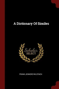 A Dictionary Of Similes