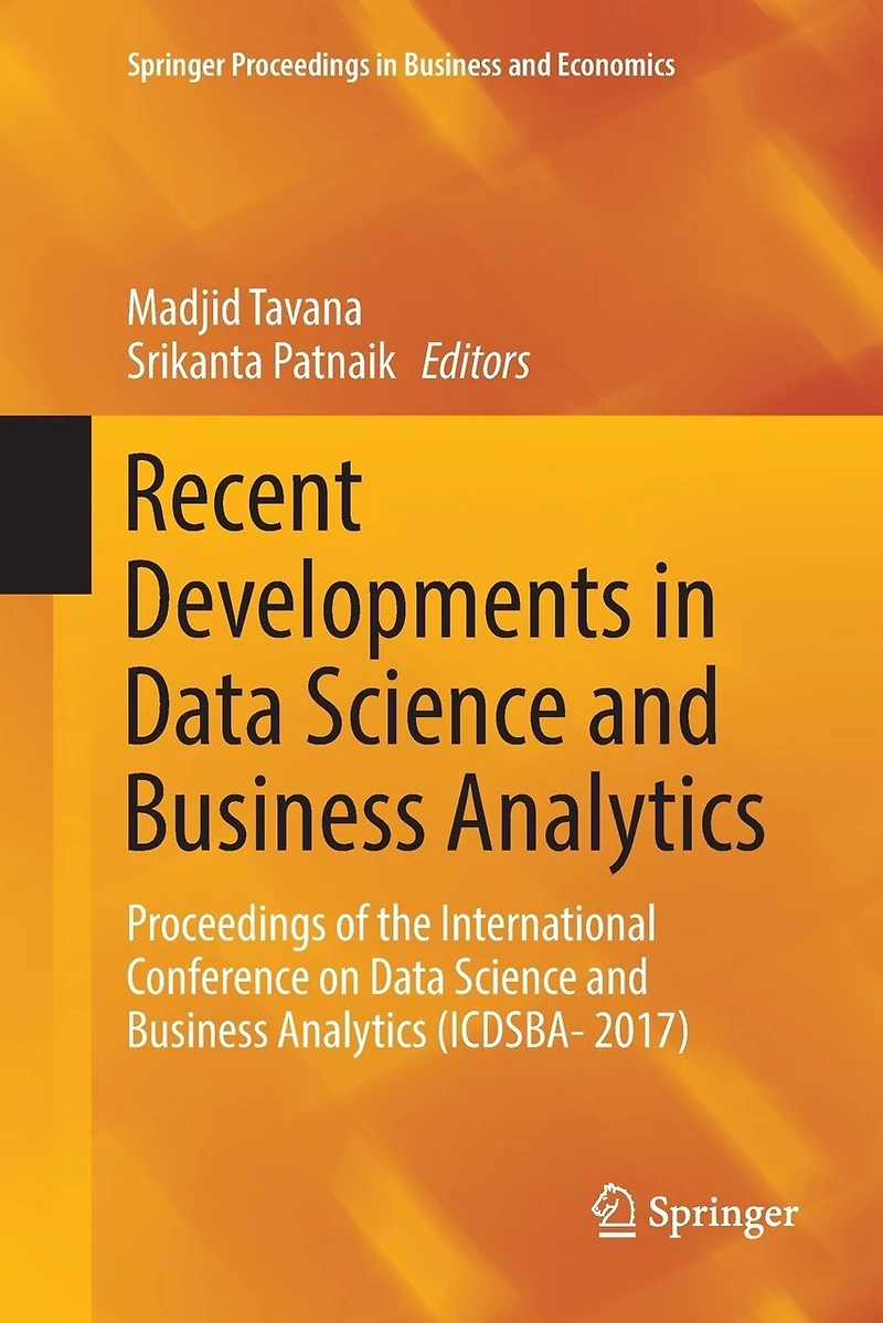 Recent Developments Data Science And Business Analytics: Proceedings Of The International Conference On Analytics (icdsba- 2017)
