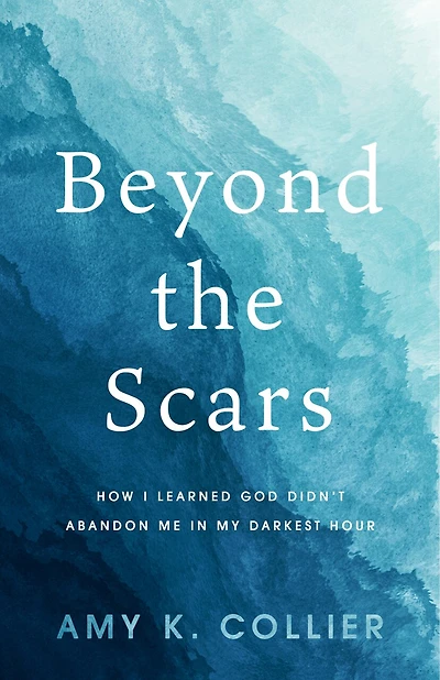Beyond the Scars: How I Learned God Didn't Abandon Me in My Darkest Hour