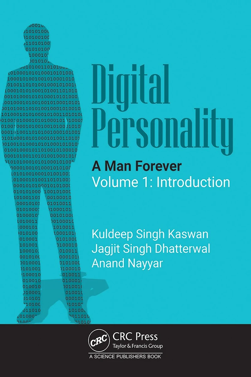 Digital Personality: A Man Forever: Volume 1: Introduction