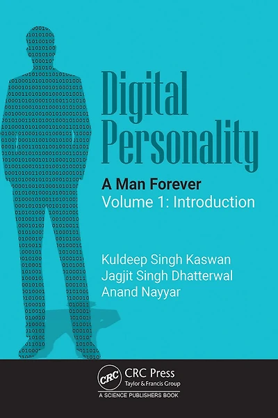 Digital Personality: A Man Forever: Volume 1: Introduction