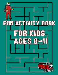 Fun Activity Book For Kids Ages 8-11: Mazes and Dot to Dot and Word search