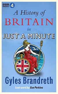 a History of Britain Just Minute