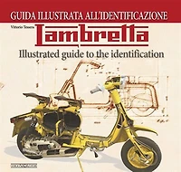 Lambretta: Illustrated Guide To The Identification