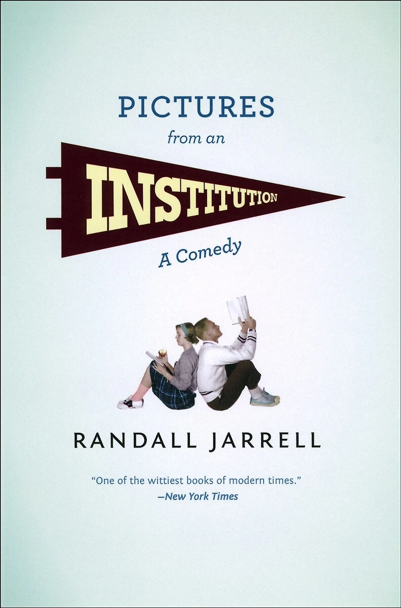 Pictures from an Institution: A Comedy