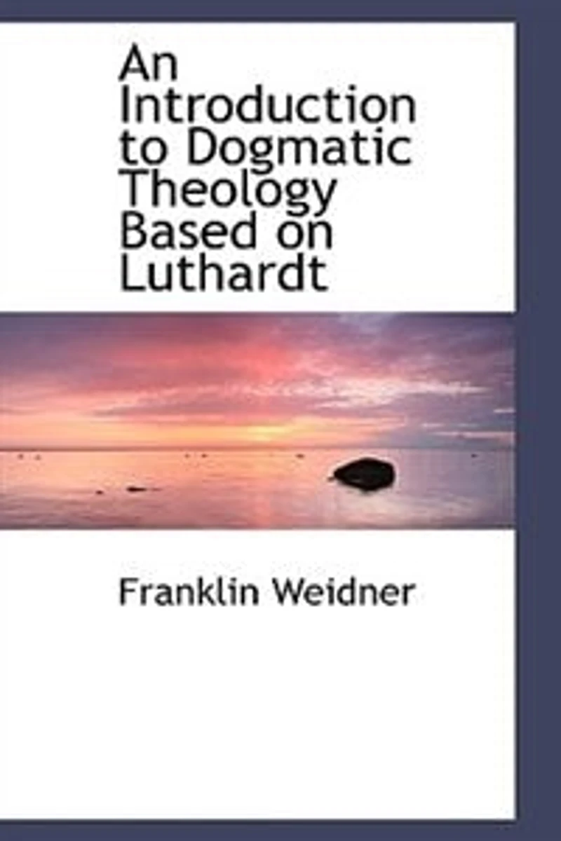 An Introduction to Dogmatic Theology