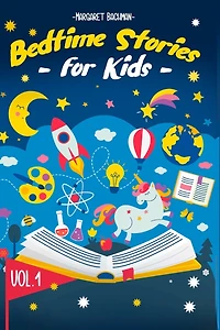 Bedtime Stories For Kids - Vol. 1: Short Stories To Help Your Children Relax