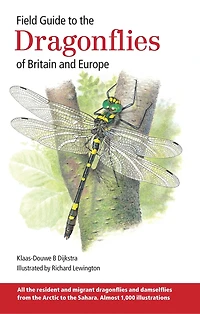 Field Guide To The Dragonflies Of Britain And Europe: 2nd Edition