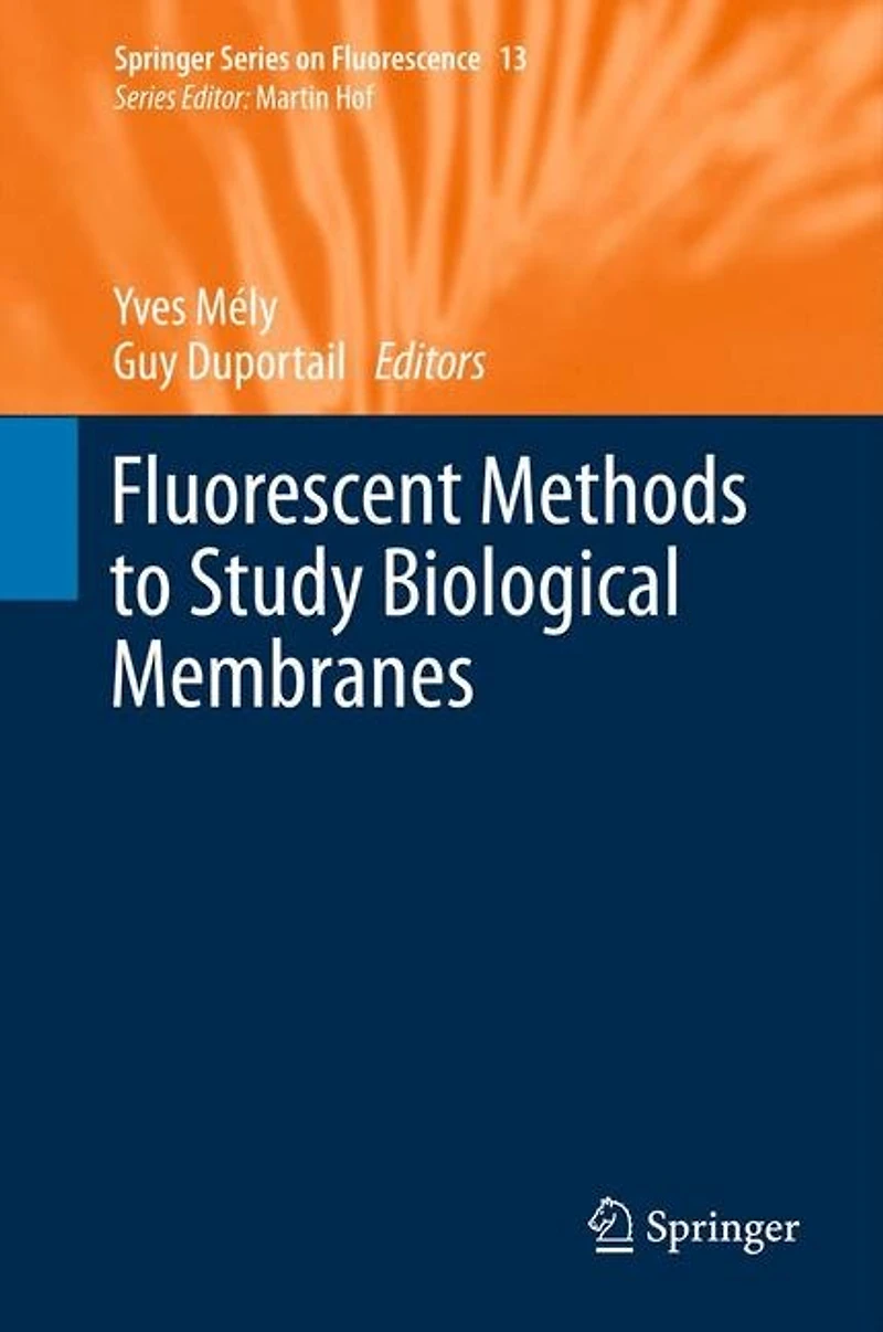 Fluorescent Methods to Study Biological Membranes