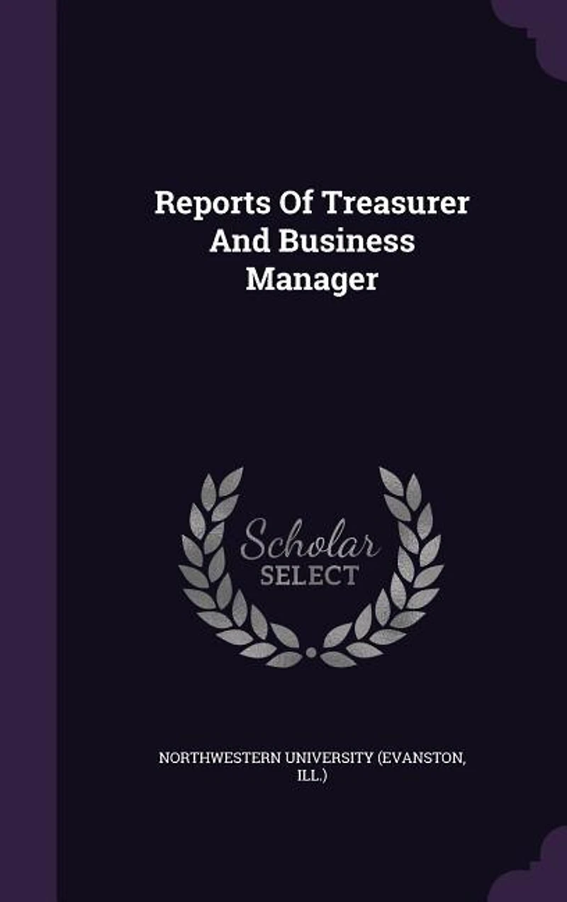 Reports Of Treasurer And Business Manager