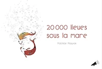 20.000 lieues sous la mare