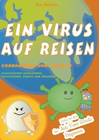 Ein Virus auf Reisen: Das Anti-Viren-Schutz-Programm
