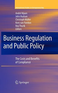Business Regulation and Public Policy: The Costs Benefits of Compliance