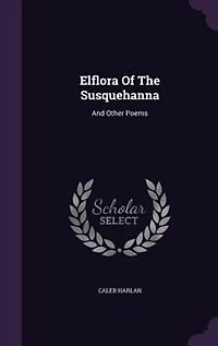Elflora of the Susquehanna and Other Poems