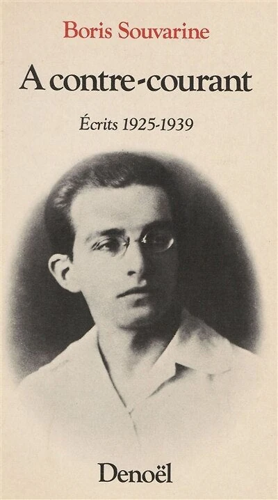 À contre-courant: Écrits (1925-1939)