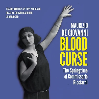 Blood Curse: The Springtime Of Commissario Ricciardi