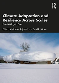 Climate Adaptation and Resilience Across Scales: From Buildings to Cities